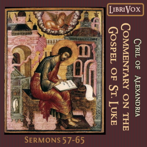 Аудіокнига Commentary on the Gospel of Luke, Sermons 57-65