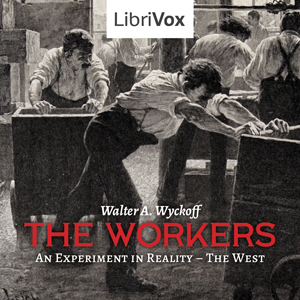 Аудіокнига The Workers - An Experiment in Reality: The West