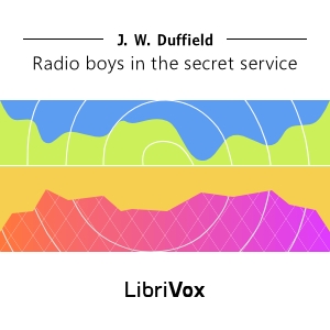 Аудіокнига Radio Boys in the Secret Service