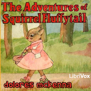 Audiobook The Adventures of Squirrel Fluffytail