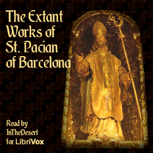 Аудіокнига The Extant Works of St. Pacian of Barcelona
