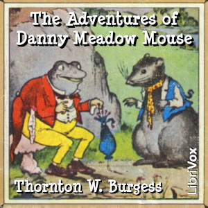 Аудіокнига The Adventures of Danny Meadow Mouse (Version 2)