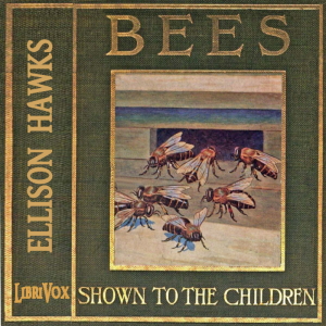 Аудіокнига Bees, Shown to the Children