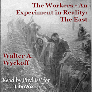 Audiobook The Workers - An Experiment in Reality: The East
