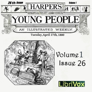 Аудіокнига Harper's Young People, Vol. 01, Issue 26, April 27, 1880