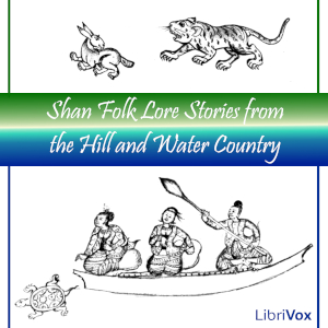 Аудіокнига Shan Folk Lore Stories from the Hill and Water Country