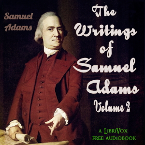 Аудіокнига The Writings of Samuel Adams, Volume 2