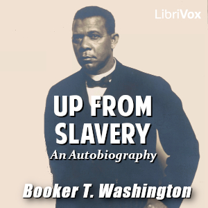 Audiobook Up from Slavery: An Autobiography (version 3)