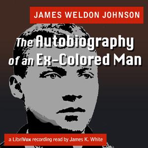 Аудіокнига The Autobiography of an Ex-Colored Man