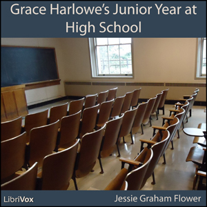 Аудіокнига Grace Harlowe's Junior Year at High School; or, Fast Friends in the Sororities (version 2)