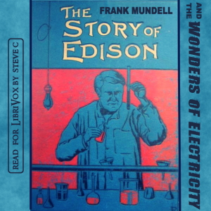 Audiobook The Story of Edison and The Wonders of Electricity