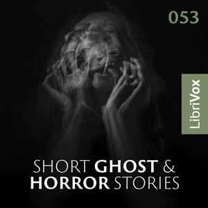 Audiobook Short Ghost and Horror Collection 053