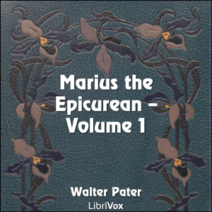 Audiobook Marius the Epicurean, Volume 1