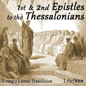 Audiobook Bible (YLT) NT 13-14: 1 & 2 Epistles to the Thessalonians