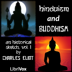 Audiobook Hinduism and Buddhism, An Historical Sketch, Vol. 1