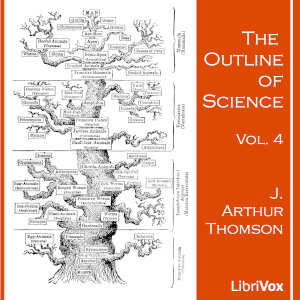 Аудіокнига The Outline of Science, Vol 4