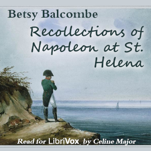 Аудіокнига Recollections of Napoleon at St. Helena