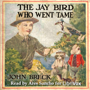 Audiobook The Jay Bird Who Went Tame