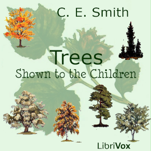 Audiobook Trees, Shown to the Children