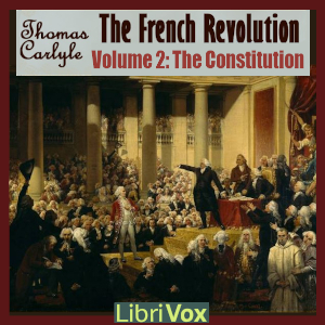 Audiobook The French Revolution Volume 2 The Constitution