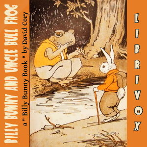 Аудіокнига Billy Bunny and Uncle Bull Frog