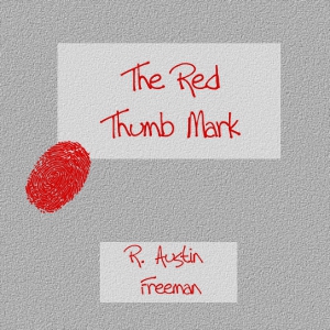 Аудіокнига The Red Thumb Mark