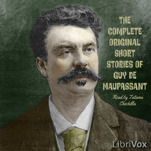 Audiobook Complete Original Short Stories of Guy de Maupassant