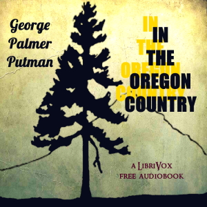 Audiobook In the Oregon Country