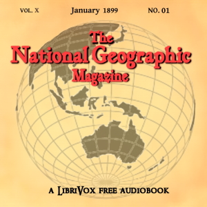 Audiobook The National Geographic Magazine Vol. 10 - 01. January 1899