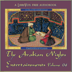 Audiobook The Arabian Nights Entertainments, Volume 04