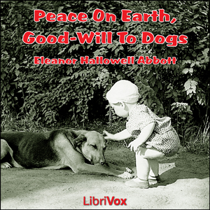 Audiobook Peace On Earth, Good-Will to Dogs