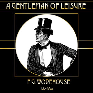 Audiobook A Gentleman of Leisure
