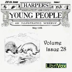 Аудіокнига Harper's Young People, Vol. 01, Issue 28, May 11, 1880
