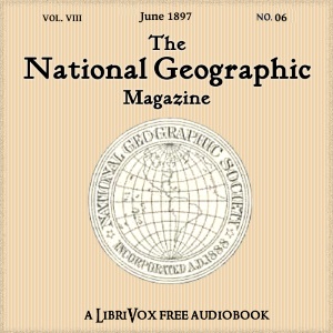 Аудіокнига The National Geographic Magazine Vol. 08 - 06. June 1897