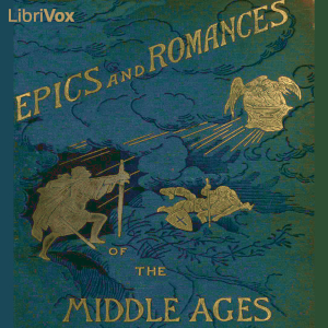 Audiobook Epics and Romances of the Middle Ages