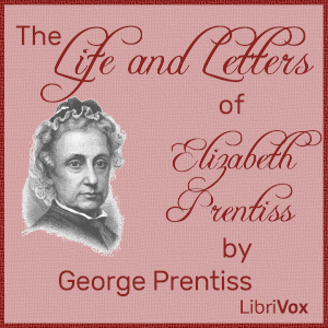 Audiobook The Life and Letters of Elizabeth Prentiss