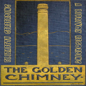 Audiobook The Golden Chimney: A Boy's Mine