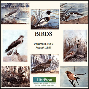 Аудіокнига Birds, Vol. II, No 2, August 1897