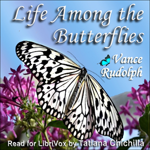 Аудіокнига Life Among the Butterflies