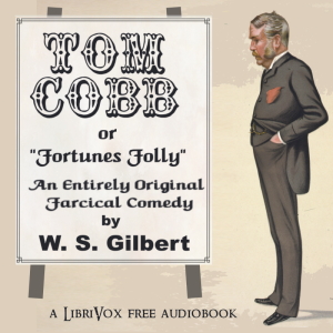 Audiobook Tom Cobb; or Fortune's Toy