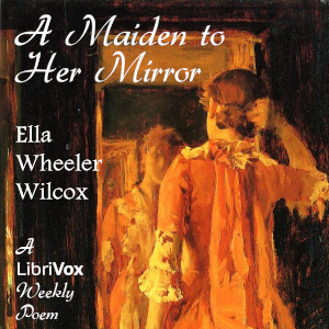 Аудіокнига A Maiden To Her Mirror