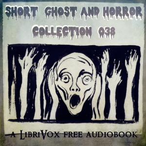 Аудіокнига Short Ghost and Horror Collection 038