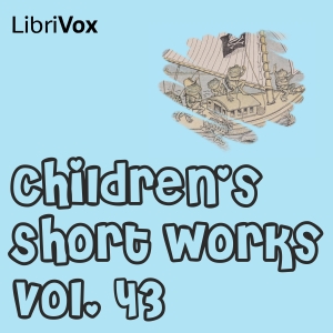 Audiobook Children's Short Works, Vol. 043
