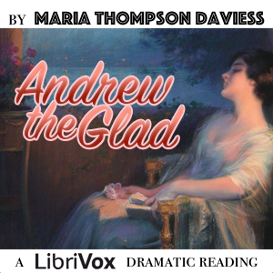 Аудіокнига Andrew the Glad (Dramatic Reading)
