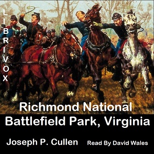 Audiobook Richmond National Battlefield Park, Virginia