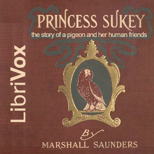 Аудіокнига Princess Sukey: The Story of a Pigeon and Her Human Friends
