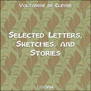Аудіокнига Selected Works: Letters, Sketches and Stories