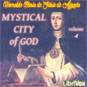 Audiobook The Mystical City of God, Volume 4