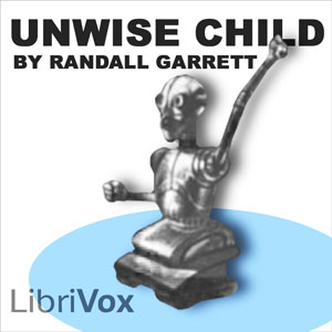 Аудіокнига Unwise Child