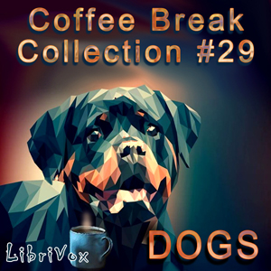 Audiobook Coffee Break Collection 029 - Dogs